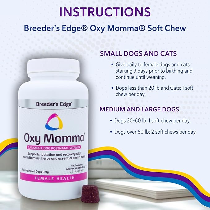 Breeder's Edge Oxy Momma Soft Chews, Postnatal Vitamin Supplement for Lactating Dogs and Cats, Supports Recovery, Hormones, and Next Pregnancy - for Small Dogs & Cats, 40ct Soft Chews