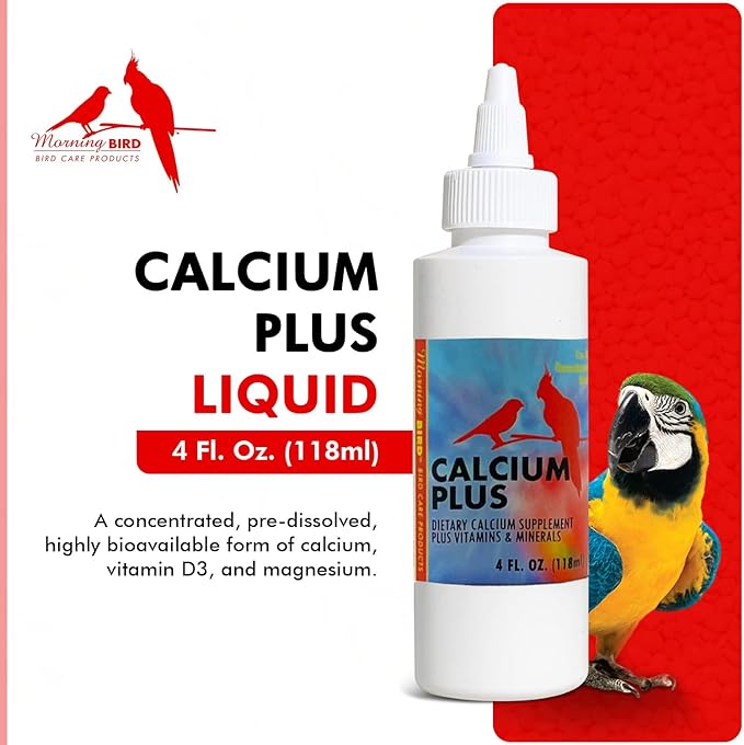 Morning Bird Calcium Plus Liquid for Birds – Bird Vitamins for Strong Eggshells, Healthy Bones, and Baby Bird to Support Growth, Breeding, and Wellness for All Birds 4 Fl Oz